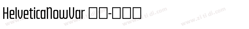 HelveticaNowVar 常规字体转换 HelveticaNowVar 常规字体转换